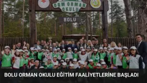 Bolu Orman Okulu eğitim faaliyetlerine başladı