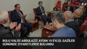 Bolu Valisi Abdulaziz Aydın 19 Eylül Gaziler Gününde Ziyaretlerde Bulundu