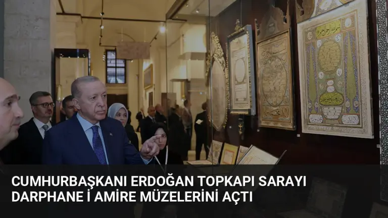 Cumhurbaşkanı Erdoğan Topkapı Sarayı Darphane i Amire Müzelerini açtı