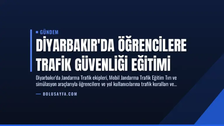 Diyarbakır’da Öğrencilere Trafik Güvenliği Eğitimi