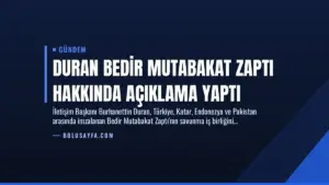 Duran Bedir Mutabakat Zaptı Hakkında Açıklama Yaptı