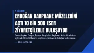 Erdoğan Darphane Müzelerini Açtı 10 Bin 500 Eser Ziyaretçilerle Buluşuyor