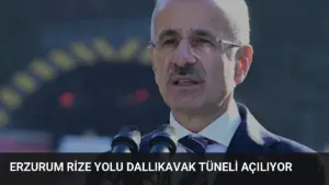 Erzurum Rize Yolu Dallıkavak Tüneli Açılıyor