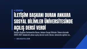 İletişim Başkanı Duran Ankara Sosyal Bilimler Üniversitesinde Açılış Dersi Verdi