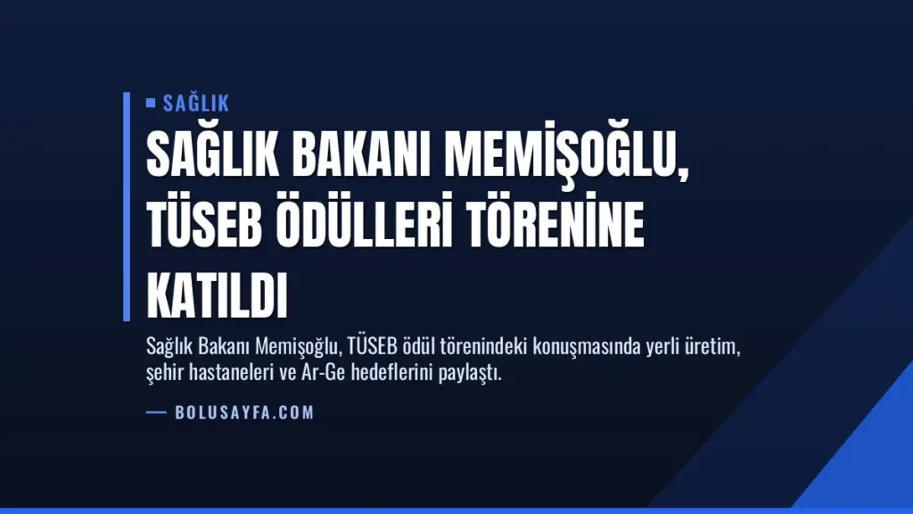 Sağlık Bakanı Memişoğlu, TÜSEB Ödülleri Törenine Katıldı