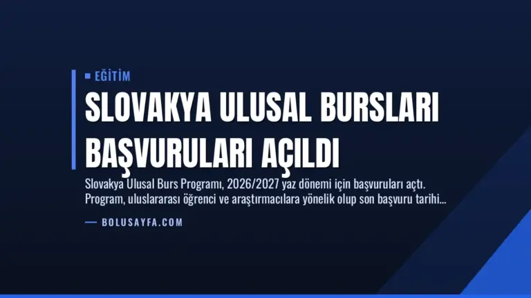 Slovakya Ulusal Bursları Başvuruları Açıldı
